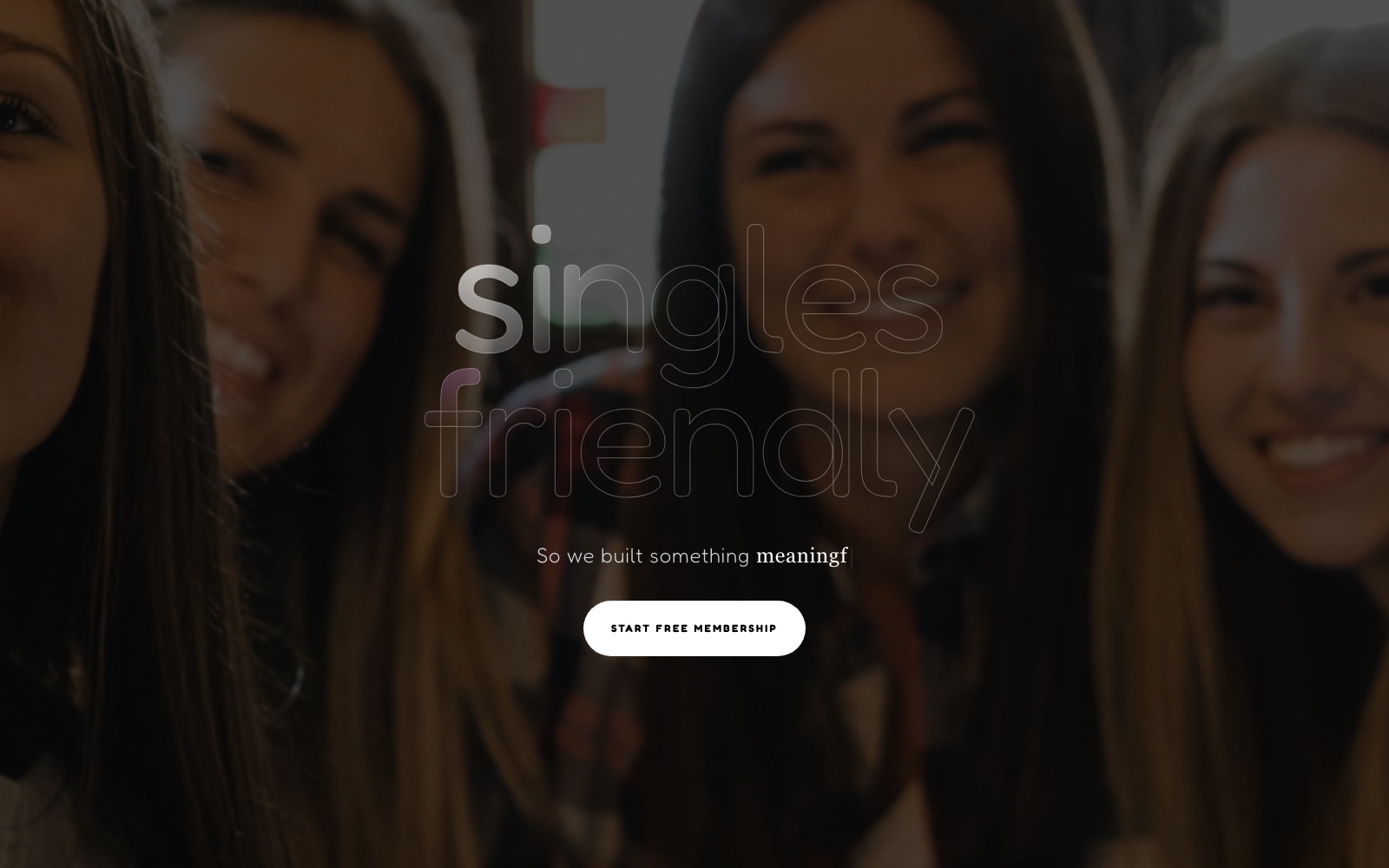 Singles Friendly: Membership • Events • Booking